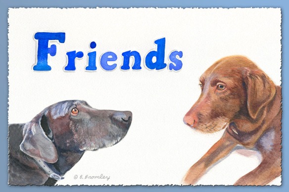 Friends - A watercolor painting by artist Barbara Bromley with the word "Friends" hand painted, and two dogs who are looking at one another. 